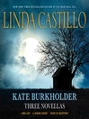 Cover image for Kate Burkholder: Three Novellas